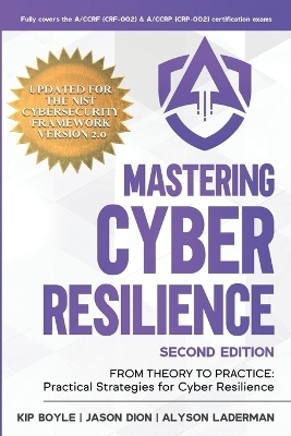 Mastering Cyber Resilience - Alyson Laderman, Jason Dion