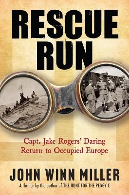 Rescue Run - John Winn Miller