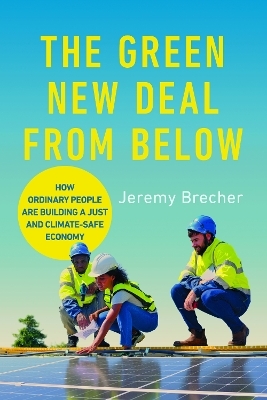 The Green New Deal from Below - Jeremy Brecher