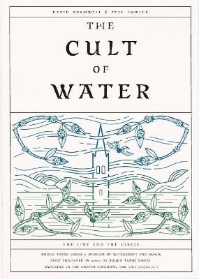 The Cult of Water - David Bramwell & Pete Fowler - David Bramwell Fowler  Pete