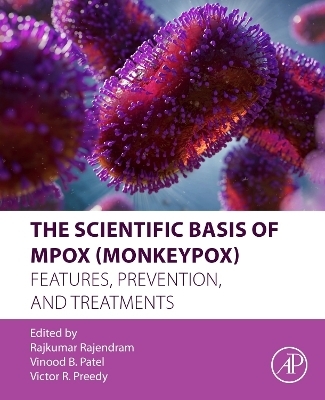 The Scientific Basis of Mpox (Monkeypox) - 