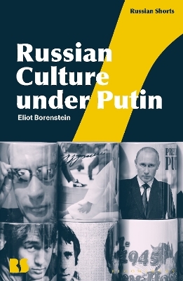 Russian Culture under Putin - Professor Eliot Borenstein