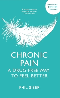 Chronic Pain - Phil Sizer