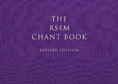 RSCM Chant Book (Revised edition 2019)