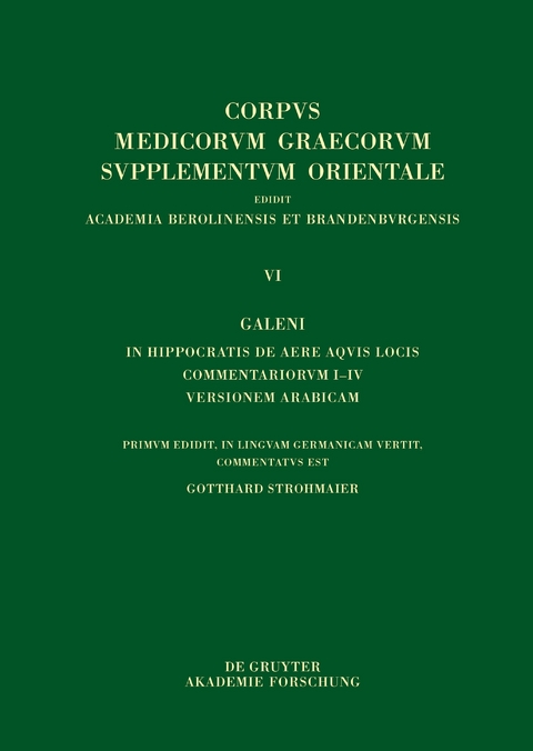 Galeni In Hippocratis De aere aquis locis commentariorum I–IV versio Arabica - Gotthard Strohmaier