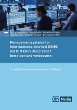 Managementsysteme für Informationssicherheit (ISMS) mit DIN EN ISO/IEC 27001 betreiben und verbessern - Buch mit E-Book - Böhmer, Wolfgang; Haufe, Knut; Klipper, Sebastian; Lohre, Thomas; Rumpel, Rainer; Witt, Bernhard C.