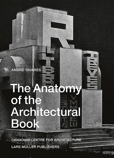 The Anatomy of the Architectural Book - 