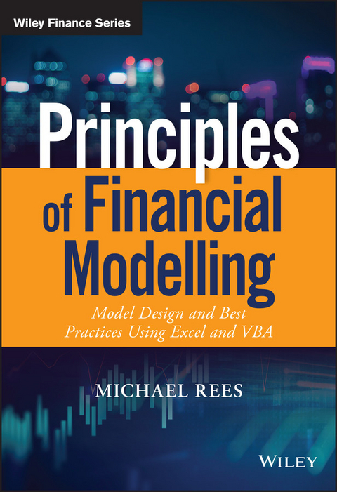 Principles of Financial Modelling - Michael Rees