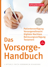 Das Vorsorge-Handbuch - Jan Bittler, Wolfgang Schuldzinski, Heike Nordmann