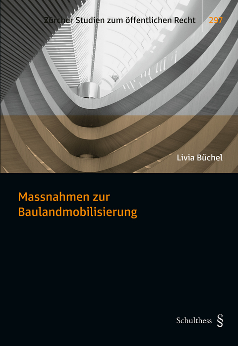 Massnahmen zur Baulandmobilisierung - Livia Büchel