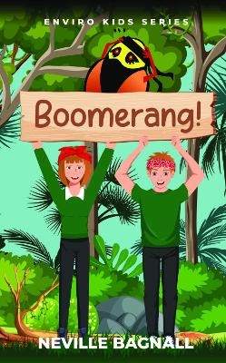 Boomerang! - Neville Bagnall