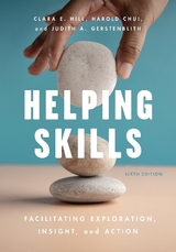 Helping Skills - Hill, Clara E.; Chui, Harold; Gerstenblith, Judith A.