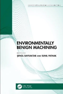 Environmentally Benign Machining - 