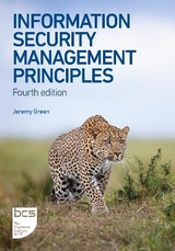 Information Security Management Principles - Green, Jeremy; Taylor, Andy; Alexander, David; Finch, Amanda; Sutton, David