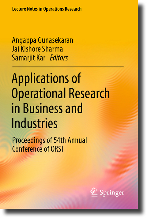 Applications of Operational Research in Business and Industries - 