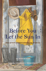 Before You Let the Sun In -  Katerina Couroucli-Robertson,  Ian Robertson