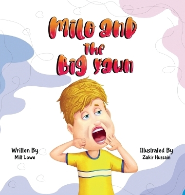 Milo and the Big Yawn - Milt Lowe