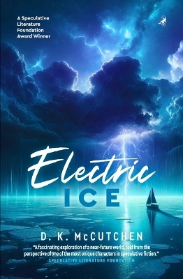 Electric Ice - D K McCutchen