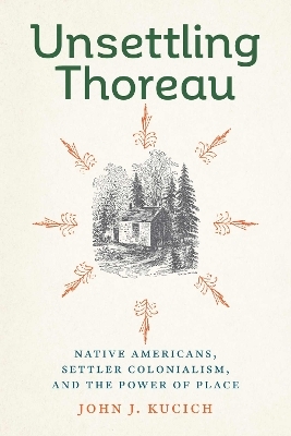 Unsettling Thoreau - John J. Kucich