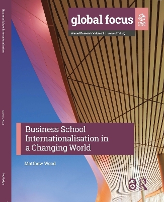 Business School Internationalisation in a Changing World - 