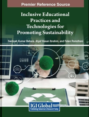 Inclusive Educational Practices and Technologies for Promoting Sustainability - 