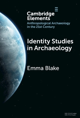 Identity Studies in Archaeology - Emma Blake