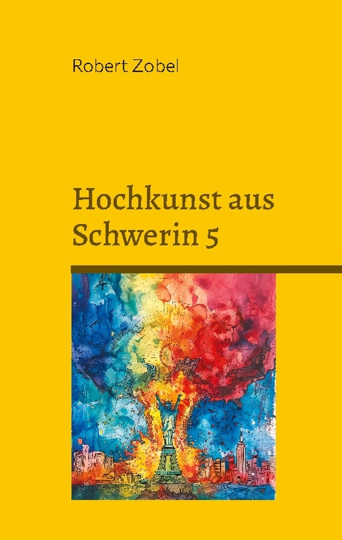 Hochkunst aus Schwerin 5 - Robert Zobel