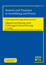 Abgabenordnung und Finanzgerichtsordnung - Carola Ratjen, Silke Sager, Nadine Schimpf