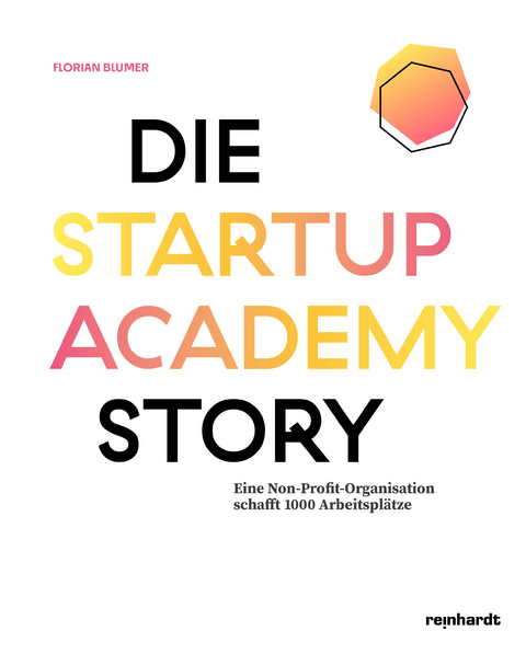 Die Startup Academy Story - Florian Blumer