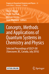 Concepts, Methods and Applications of Quantum Systems in Chemistry and Physics - 