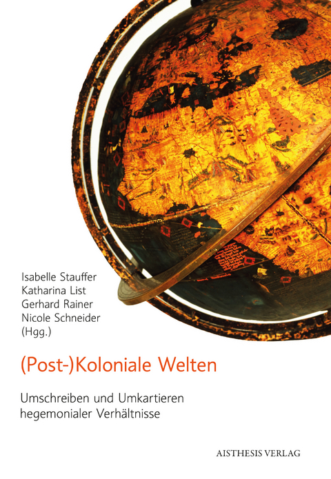 (Post-)Koloniale Welten - 