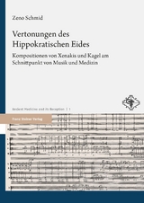 Vertonungen des Hippokratischen Eides - Zeno Schmid