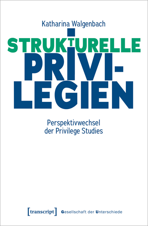 Strukturelle Privilegien - Katharina Walgenbach