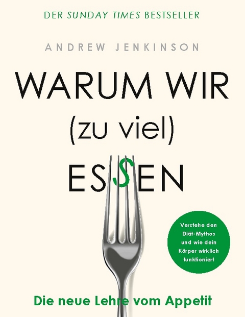 Warum wir (zu viel) essen - Andrew Jenkinson