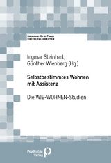 Selbstbestimmtes Wohnen mit Assistenz - Ingmar Steinhart, Günther Wienberg