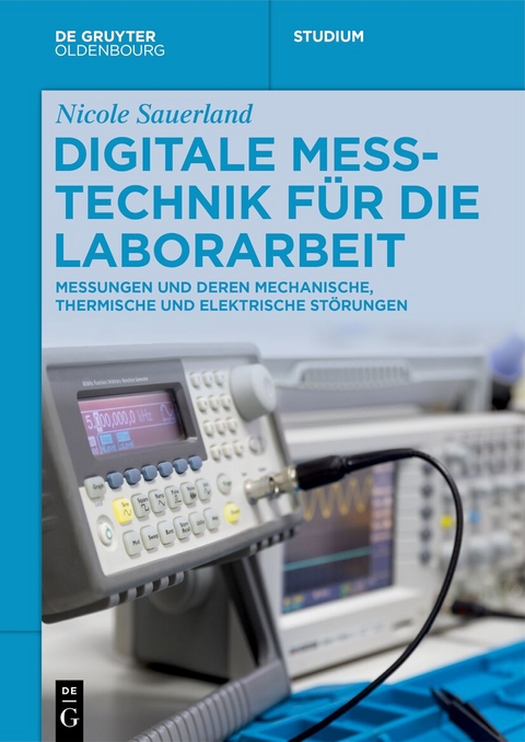 Digitale Messtechnik für die Laborarbeit - Nicole Sauerland