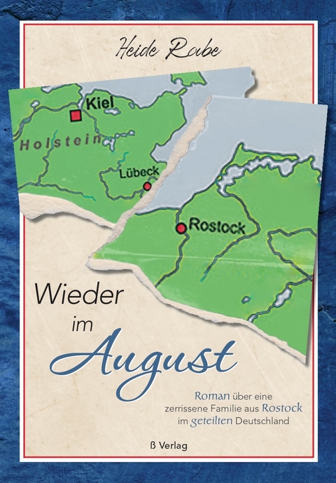 Wieder im August - Heide Rabe