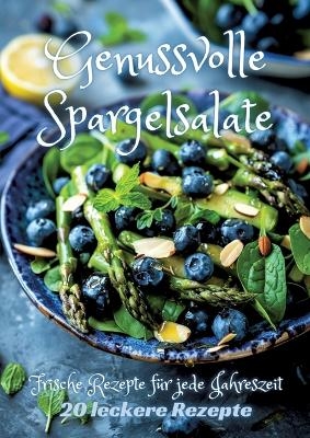 Genussvolle Spargelsalate - Diana Kluge