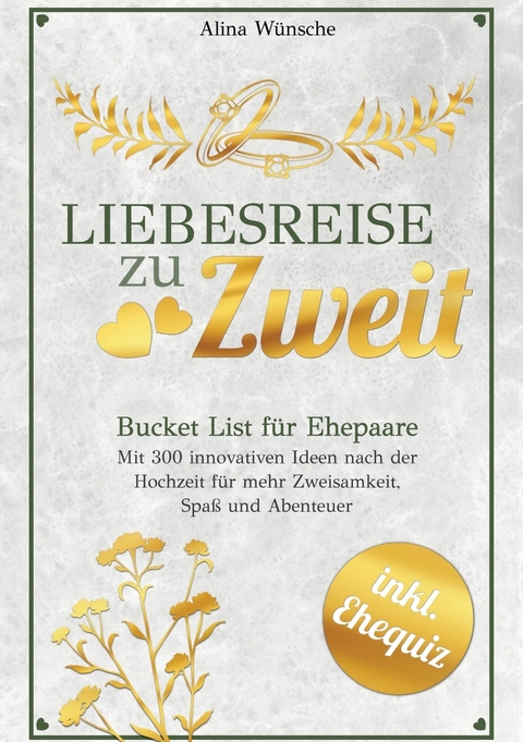 Liebesreise zu Zweit - Alina Wünsche