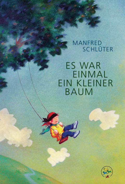 Es war einmal ein kleiner Baum - Manfred Schlüter