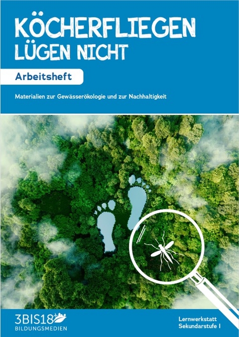 Köcherfliegen lügen nicht!