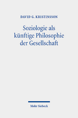 Soziologie als künftige Philosophie der Gesellschaft - David G. Kristinsson