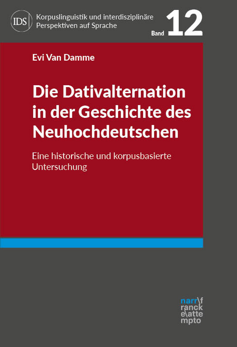 Die Dativalternation in der Geschichte des Neuhochdeutschen - Evi van Damme