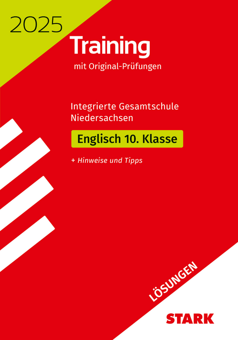 STARK Lösungen zu Original-Prüfungen und Training - Abschluss IGS 2025 - Englisch 10. Klasse - Niedersachsen