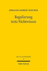 Regulierung trotz Nichtwissen - Johannes Robert Blöcher