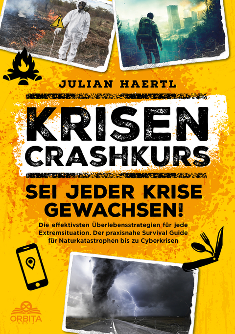 Krisen-Crashkurs – Sei jeder Krise gewachsen! - Julian Haertl