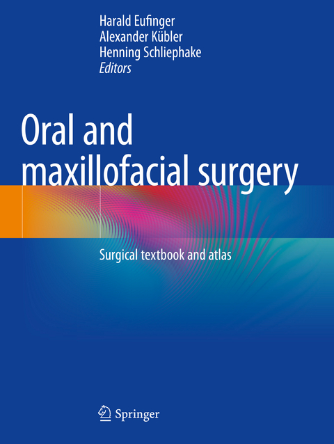 Oral and maxillofacial surgery - 