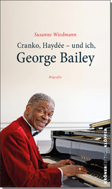 Cranko, Haydée – und ich, George Bailey - Wiedmann, Susanne