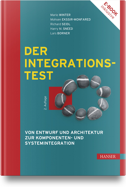 Der Integrationstest - Mario Winter, Mohsen Ekssir-Monfared, Richard Seidl, Harry M. Sneed, Lars Borner