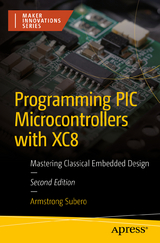 Programming PIC Microcontrollers with XC8 - Subero, Armstrong